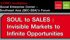 Social Enterprise Corner – Southeast Asia (SEC-SEA)’s Forum by Thammasat Business School SOUL to SALES: Invisible Markets to Infinite Opportunities